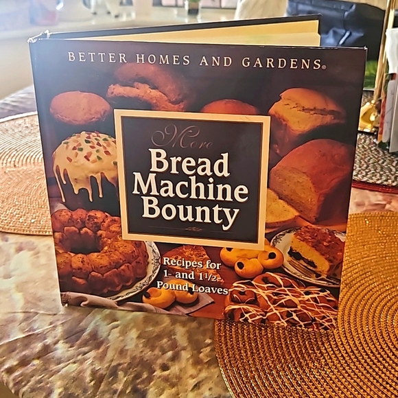 More Bread Machine Bounty By Better Homes & Gardens hard cover first edition - Picture 1 of 8